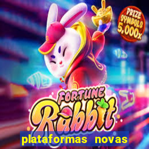 plataformas novas do tigrinho